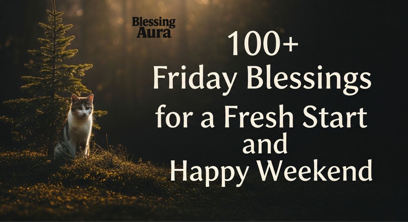 Friday Blessings