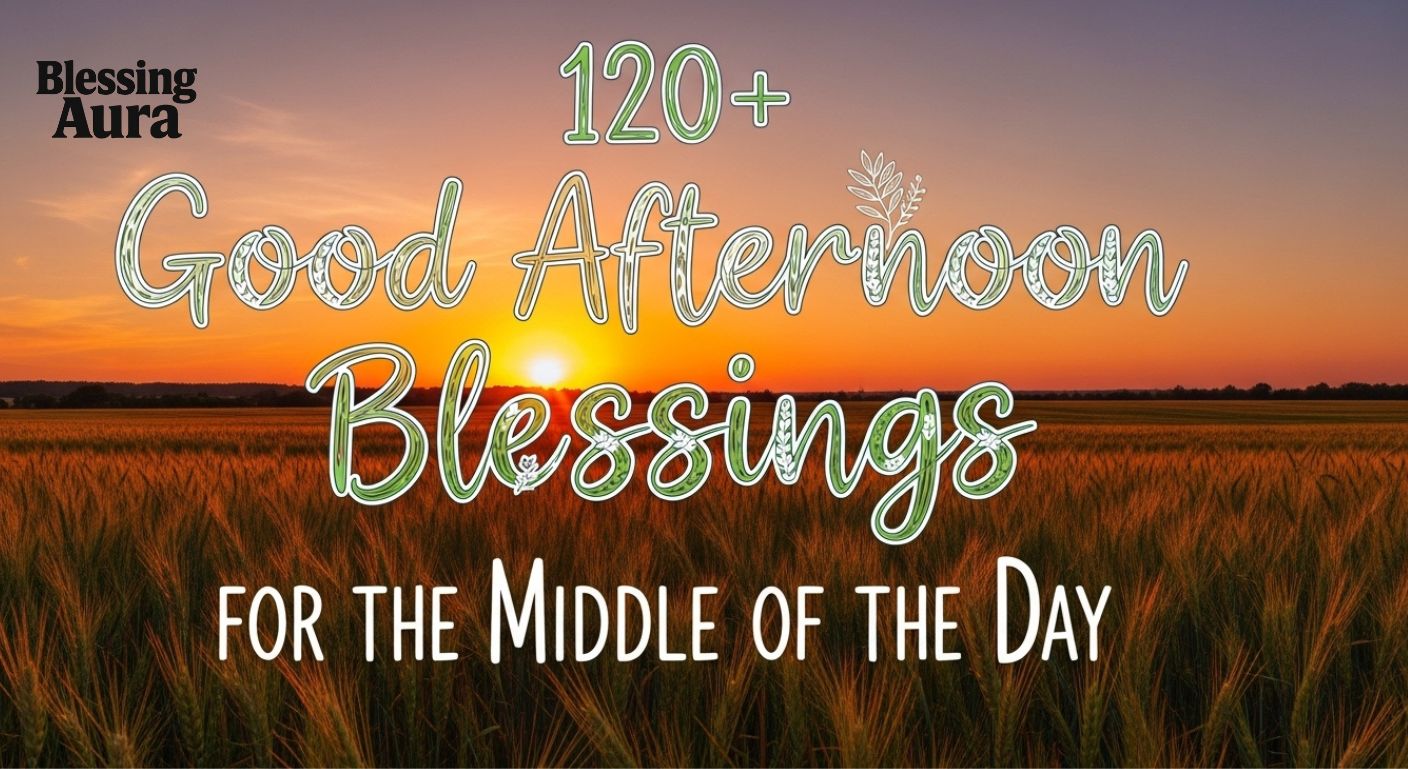 Good Afternoon Blessings