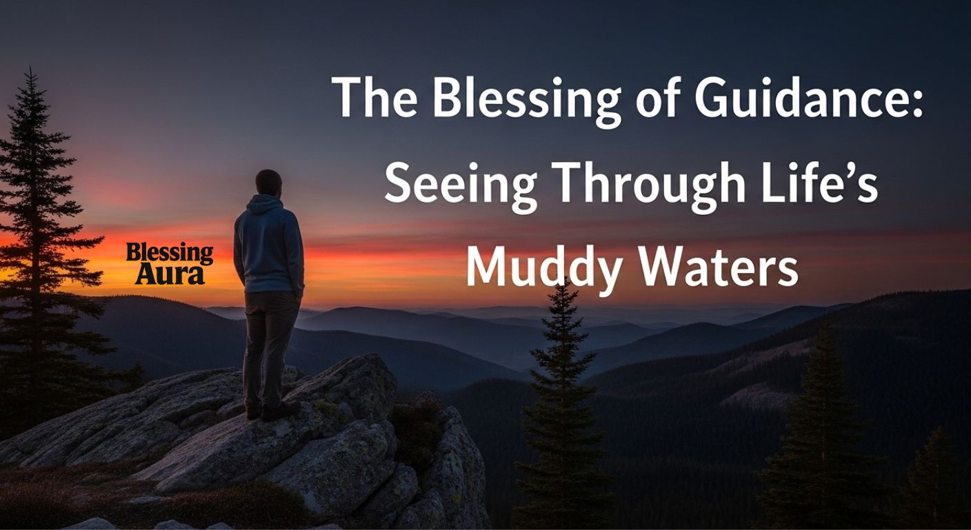 The Blessing of Guidance