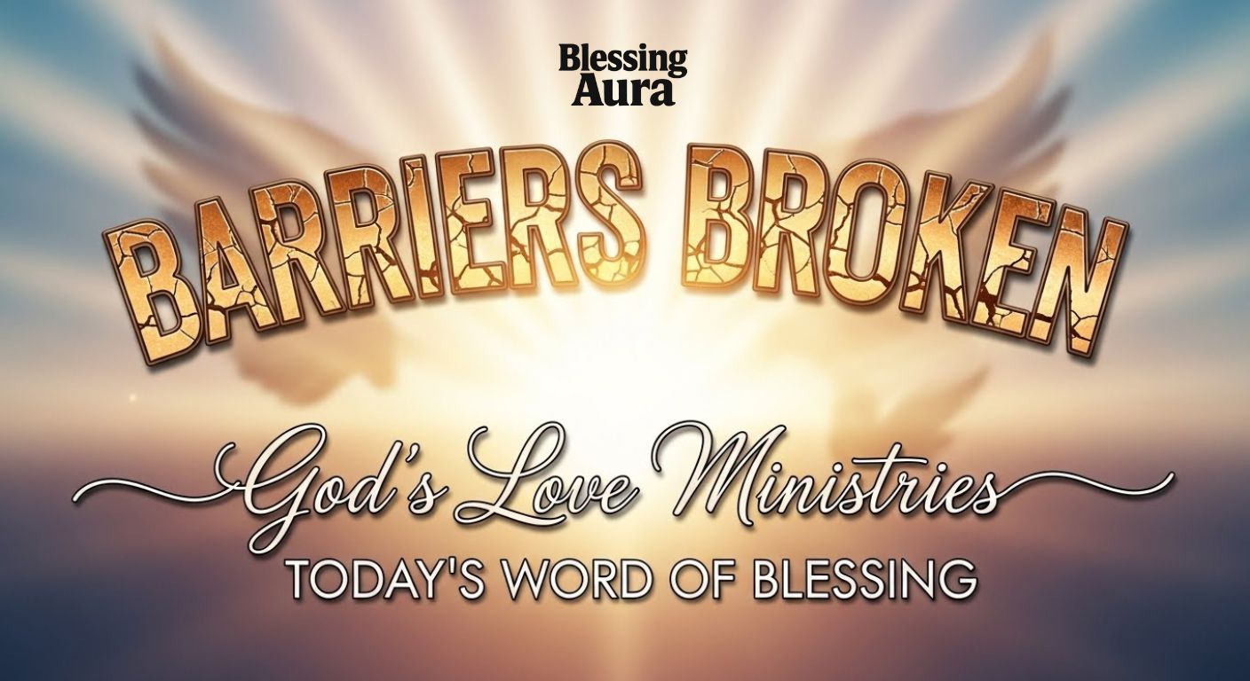 Today’s Word of Blessing